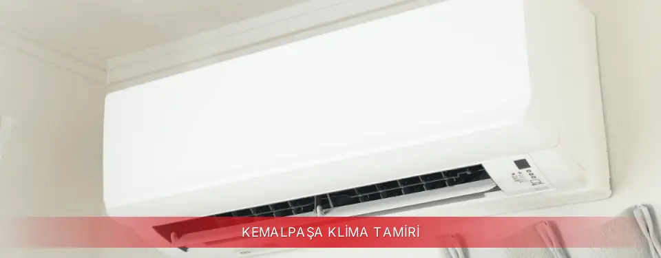 Kemalpaşa İlçemi Regal Klima Tamiri
